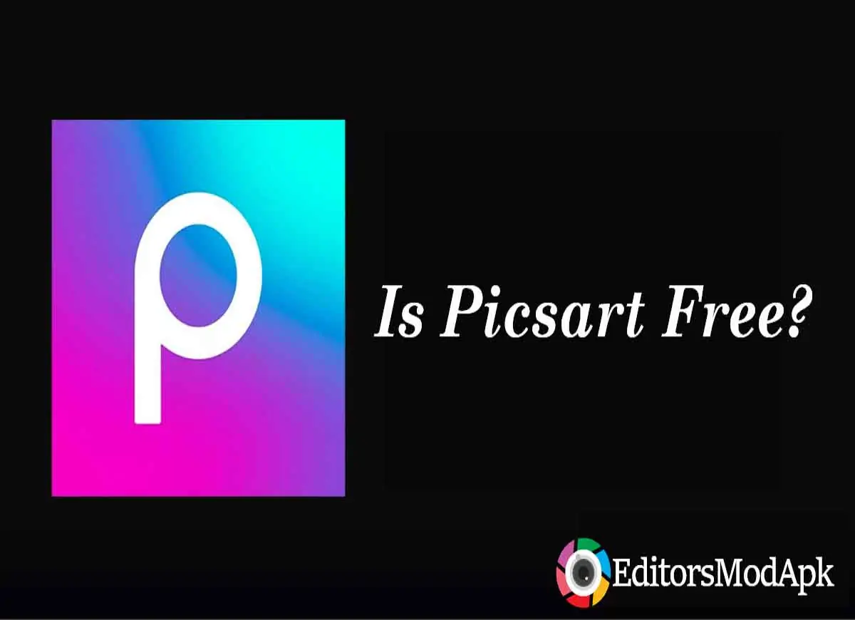 Is Picsart Free