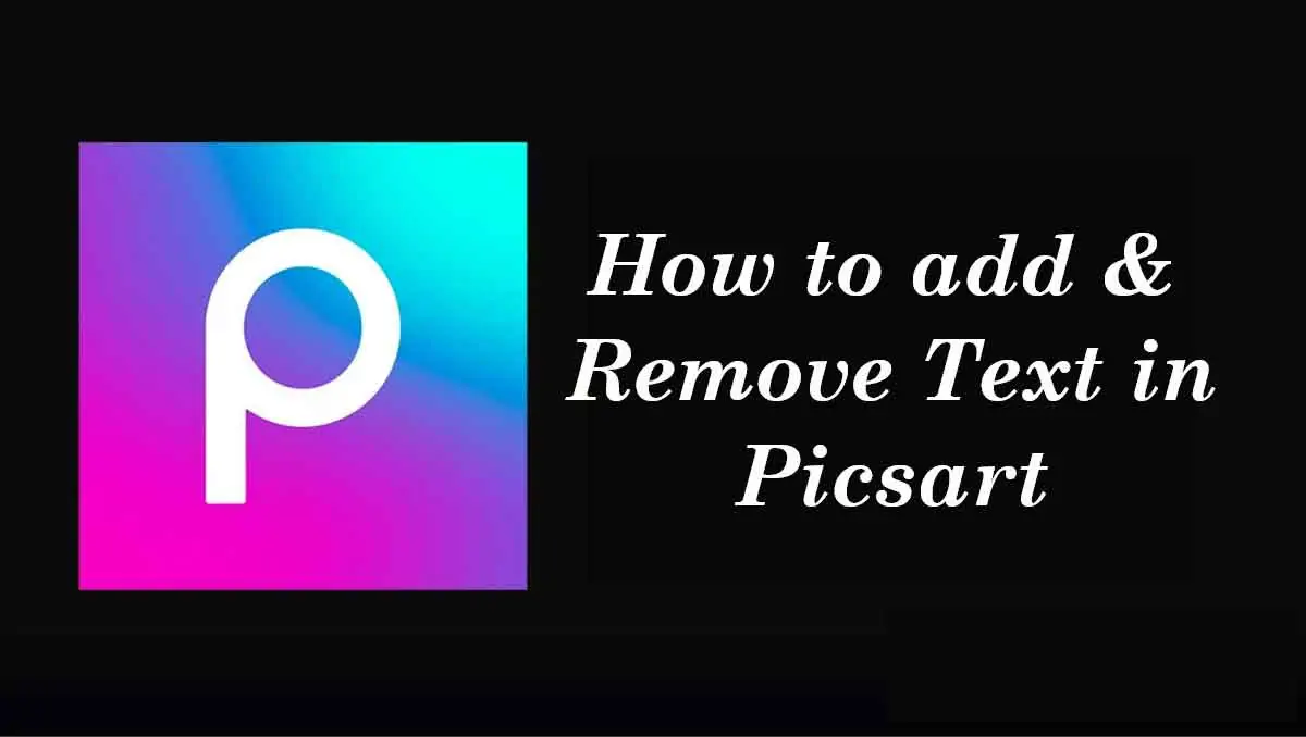 How to Add Text in Picsart
