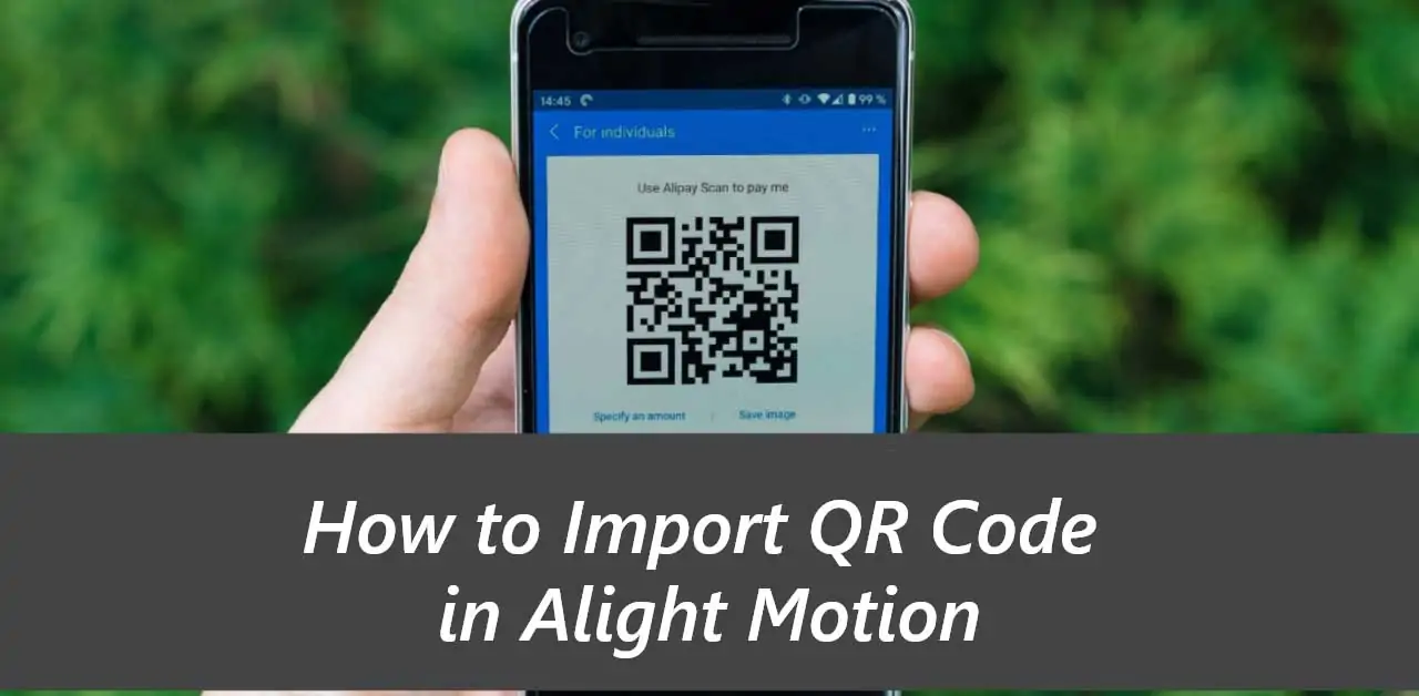 How to Make Alight Motion QR Code?