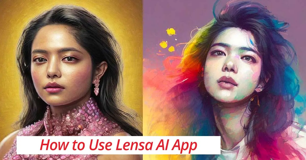 How to Use Lensa AI App